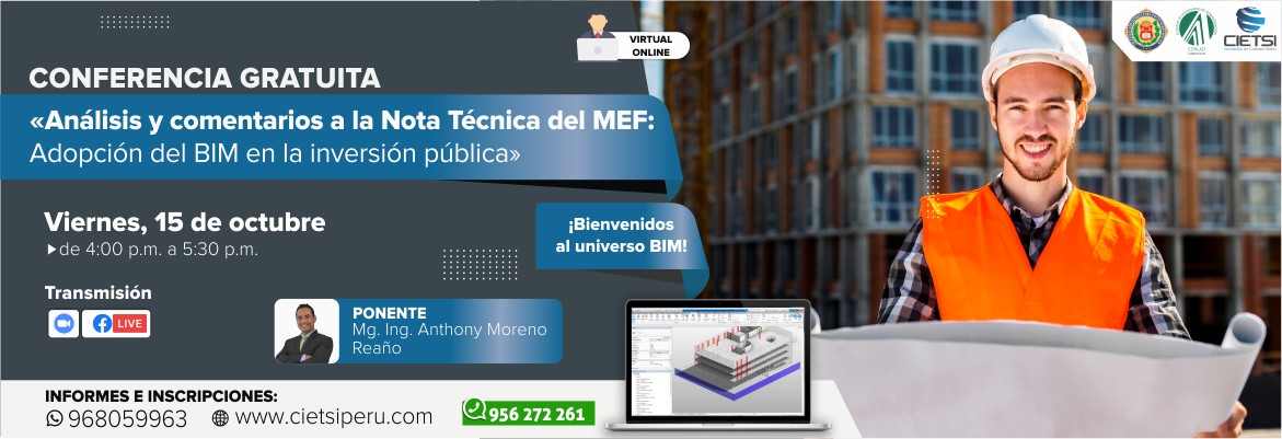 conferencia gratuita    anAlisis y comentarios a la nota tEcnica del mef adopciOn del bim en la inversiOn pUblica